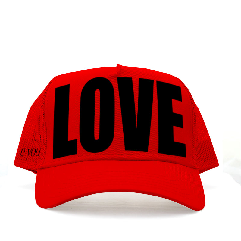 PS I "LOVE" YOU TRUCKER HAT